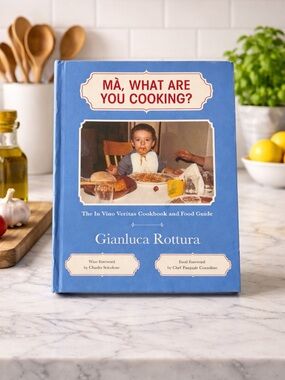 Ma, What Are You Cooking? Gianluca Rottura Cookbook